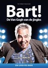 Bart! De Van Gogh van de Jingles - Jelle Boonstra - 9789083097909