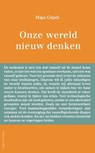 Onze wereld nieuw denken - Maja Göpel - 9789083108278