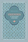 Vrienden - Willem de Vink - 9789083117225