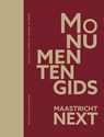 Monumentengids Maastricht NEXT  - Boogard, van den, Jac& Minis, Servé& Nico Nelissen - 9789083130064