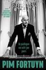 De puinhopen van acht jaar Paars - Pim Fortuyn - 9789083134628
