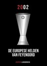 De Europese helden van Feyenoord - Jesper Langbroek - 9789083143101