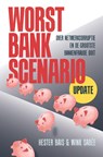 Worst Bank Scenario (Update) - Hester Bais ; Wink Sabée - 9789083148236