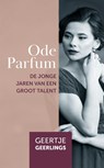 Ode parfum - Geertje Geerlings - 9789083154183