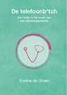 De telefoonb*tch - Eveline de Groen - 9789083166735