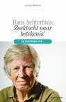 ‘Zoektocht naar betekenis’ - Leonie Wolters ; Hans Achterhuis - 9789083178516