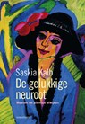 De gelukkige neuroot - Saskia Kalb - 9789083178578