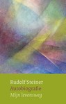 Mijn Levensweg - Rudolf Steiner ; Hans Stolp ; Christoph Lindenberg - 9789083179384