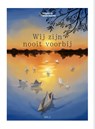Wij zijn nooit voorbij 2 - Stichting Nooit Voorbij ; Leoniek van der Maarel ; Tjitske Hylkema ; Nadia Buzink - 9789083192727