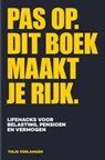 Pas op. Dit boek maakt je rijk - Thijs Verlangen - 9789083201733