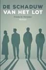De schaduw van het lot - Frederik Meijster - 9789083201740