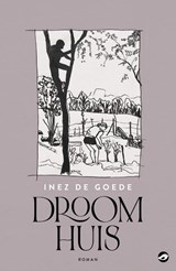 Droomhuis, Inez de Goede -  - 9789083209852