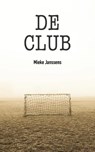 De club - Mieke Janssens - 9789083215266