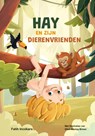 Hay en zijn dierenvrienden - Fatih Incekara - 9789083222219