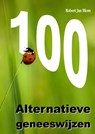 100 ALTERNATIEVE GENEESWIJZEN - Robert Jan Blom - 9789083233710