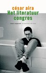 Het literatuurcongres - César Aira - 9789083237039