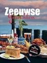 Zeeuwse Gerechten - Thom van den Bossche ; Bodine van de Looij - 9789083237114