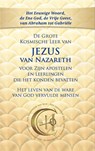 De Grote Kosmische Leer van JEZUS van Nazareth voor Zijn apostelen en leerlingen die het konden bevatten - Gabriele - 9789083246147