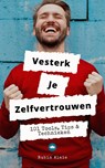 Versterk Je Zelfvertrouwen: - Rubin Alaie - 9789083246222