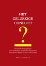 Het gelukkige conflict - Paul Dijkman - 9789083258676