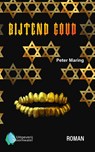 Bijtend goud - Peter Maring - 9789083277042