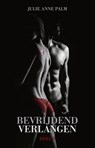 Bevrijdend verlangen - Julie Anne Palm - 9789083282954