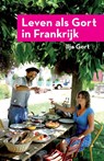 Leven als Gort in Frankrijk - Ilja Gort - 9789083284941