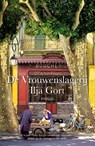 De Vrouwenslagerij - Ilja Gort - 9789083284996