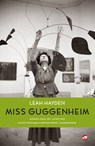 Miss Guggenheim - Leah Hayden - 9789083293868