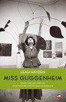 Miss Guggenheim - Leah Hayden - 9789083293875