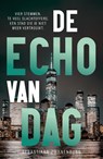 De echo van dag - Sebastiaan Zwanenburg - 9789083294933