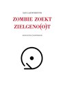 Zombie zoekt zielgeno(o)t - Jan Lauwereyns - 9789083295596