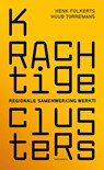 Krachtige clusters - Henk Folkerts ; Huub Torremans - 9789083296302