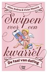 Swipen voor een kwarrel - Milou Andree ; Vivien Waszink - 9789083296937