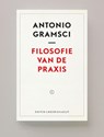 Filosofie van de Praxis - Antonio Gramsci - 9789083303796