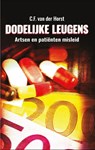 Dodelijke leugens - C.F. van der Horst - 9789083308104