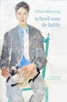 School voor de liefde - Olivia Manning - 9789083310466