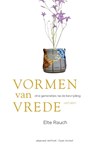 Vormen van vrede - Elte Rauch - 9789083312644