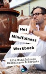 Het mindfulness werkboek - Rubin Alaie - 9789083321301
