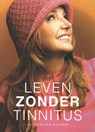 Leven zonder tinnitus -  - 9789083322605