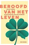 Beroofd van het leven - Rob Edens - 9789083332499