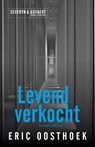 Levend verkocht - Eric Oosthoek - 9789083359809