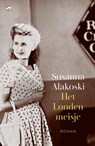 Het Londen-meisje - Susanna Alakoski - 9789083375755