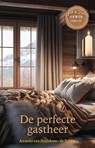De perfecte gastheer - Annette van Zuijlekom-de Zeeuw - 9789083381435