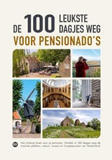 De 100 leukste dagjes weg voor pensionado's, Marlou Jacobs ; Godfried van Loo -  - 9789083382654