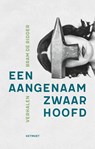 Een aangenaam zwaar hoofd - Bram De Ridder - 9789083384160