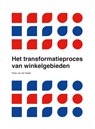 Het transformatieproces van winkelgebieden - Pieter van der Heijde - 9789083387918
