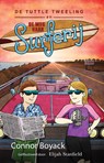 De Tuttle Tweeling en de weg naar surferij - Connor Boyack - 9789083396019