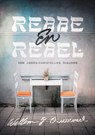 Rebbe & rebel - Willem J. Ouweneel - 9789083401324