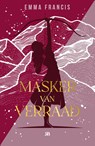 Masker van verraad - Emma Francis - 9789083401614